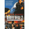 Under Siege 2 - Dark Territory Under Siege 2 - Dark Territory